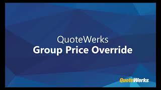 QuoteWerks Group Price Override