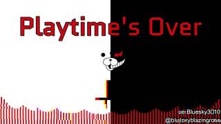 DANGANRONPA FANMADE OST: Playtime's over