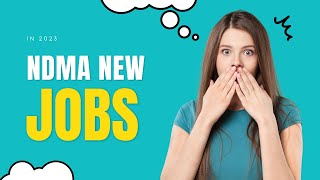 NDMA New  For Jobs In Pakistan In 2023 - The Digital Dojo