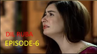 Dil Ruba Episode -6 /Promo/teaser/HANIA AAMIR/NEW PROMO EPISODE 6/MAHA NOOR