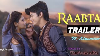 Raabta trailer ft.Alasmine | Siddharth nigam | Avneet kaur | Aladdin nam to suna hoga | Sidneet |