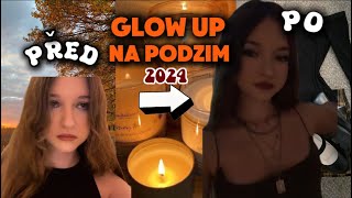 GLOW UP WITH ME Na Podzim 2024! Halloweenské Outfity,Nové Nehty,Úklid | Vlog