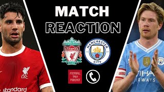 LIVE MATCH REACTION | LIVERPOOL 1 - 1 MAN CITY | PREMIER LEAGUE | PLAYER RATINGS | CALL-IN SHOW