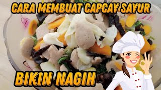 Cara Membuat Capcay Sayur - Di Tambahin Ini Makin Enak