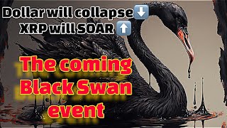 URGENT: Will this Black Swan event kill XRP?