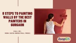 8 Steps to Painting Walls by the Best Wall Painters in Gurgaon