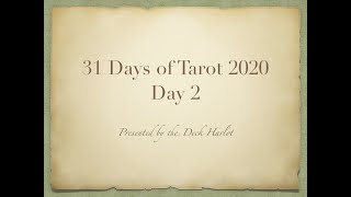 Day 2 - 31 Days of Tarot 2020 - #31daysoftarot