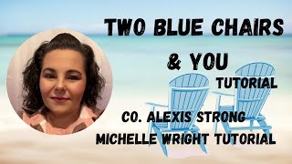 Two blue chairs & you line dance tutorial Beginner choreography by Alexis Strong