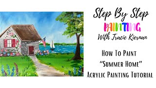 How To Painting "Summer Home" - Acrylic Painting Tutorial