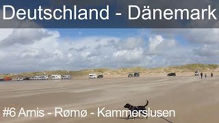 Deutschland Dänemark Tour #6 - Arnis - Rømø - Kammerslusen