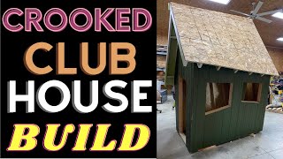 How to frame a Crooked clubhouse