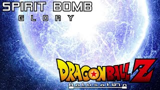 Dragon Ball Z: Spirit Bomb - GLORY! [HalusaTwin Extended Mix]