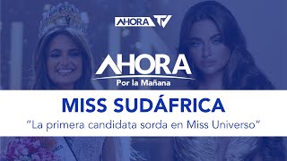 Miss Sudáfrica, la primera candidata sorda en Miss Universo