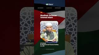 Musibah Terbesar Ummat Islam