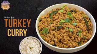 TURKEY CURRY  | Aromatic & Tastiest Ground Turkey Recipe | Healthy Lean Meat