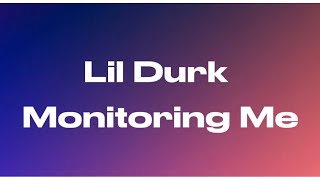 Lil Durk - Monitoring Me (audio)