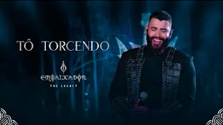 Gusttavo Lima - Tô Torcendo (O Embaixador The Legacy)