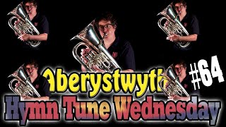 Hymn Tune Wednesday 64 Aberystwyth-Joseph Parry #euphonium #brass #tuba #marchingband #hinos #hymn