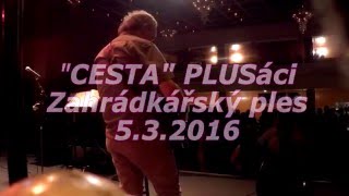 "Cesta" PLUSáci 5.3.2016