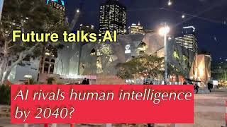 Future talks:AI