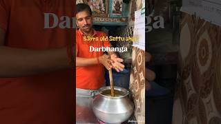 53 yrs old Narsimha Sattu at Laherisarai #darbhanga #food #foodie  #foodshorts #indianstreetfood