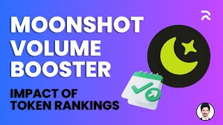 The Impact of Moonshot Volume Bot on Solana Token Rankings