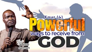 4 Powerful Ways For Receiving The Spirit With Apostle Joshua Selman