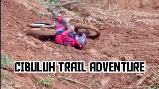 CIBULUH TRAIL ADVENTURE # 4