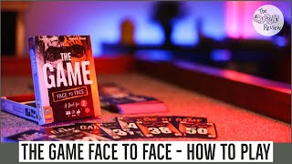 The Game Face to Face - How to Play