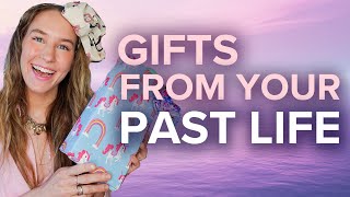 Past Life Gifts: Access Your Past Lives & Your Soul Gifts