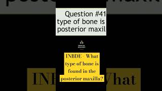 INBDE Dental implant. What type of bone is found in posterior maxilla?