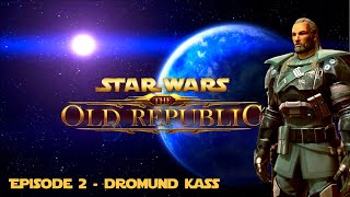 SWTOR | Bounty Hunter - Episode 2 - Dromund Kaas