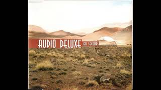 Audio Deluxe - 60 Seconds (Dream Mix) (Radio Edit)