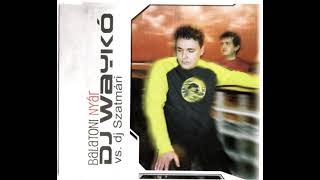 DJ Waykó vs. DJ Szatmári feat. Jucus - Balatoni Nyár (Dance4Ever vs. Thomas Hath Remix)