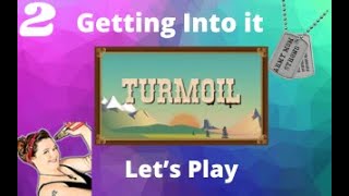 Turmoil Lets Play, Gameplay, Episode 2