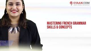 "MASTERING SPOKEN FRENCH LANGUAGE GRAMMAR (PART 2)" CERTIFICATION COURSE