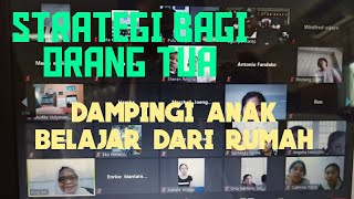 STRATEGI BAGI ORANG TUA MENDAMPINGI ANAK BDR