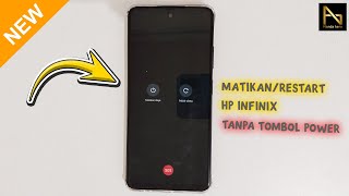 CARA MEMATIKAN HP INFINIX TANPA TOMBOL POWER | Restart Infinix tanpa Tekan Tombol Power Samping