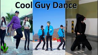 Cool Guy Dance💖China Douyin/Tik Tok Special Collection #01