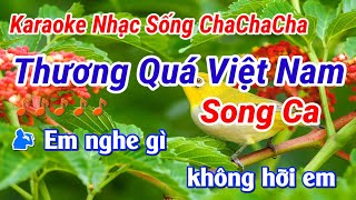 Karaoke Thương Quá Việt Nam Song Ca Karaoke Nhạc Sống | Năm Organ