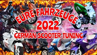 German Scooter Tuning 2022 | Abonnenten-Video | Eure Fahrzeuge