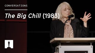 Panel discussion, THE BIG CHILL and the legacy of Marcia Nasatir | Academy Museum