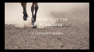 The Charge of the Light Brigade - Alfred Lord Tennyson