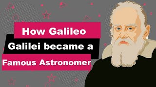 Galileo Galilei Biography | Animated Video | Famous Astronomer