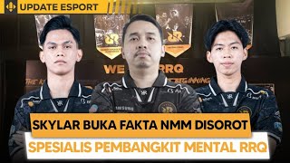 Terungkap, Sosok Pembangkit MENTAL Juara RRQ! SKYLAR Sebut Dimanapun Kita Berada Pasti Ada NMM