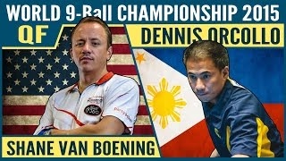 Shane Van Boening vs Dennis Orcollo | QF 2015 World 9 ball Pool Championship