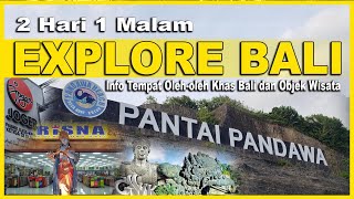 Trip Depok - Bali | Dua Hari Explore Bali | Wisata Bali