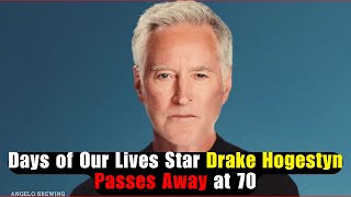 Days of Our Lives Star Drake Hogestyn Passes Away at 70