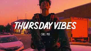 Thursday Vibes   Chill mix music morning ☕️ English songs chill vibes music playlist