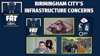 Birmingham City's Infrastructure Concerns - FLGIG